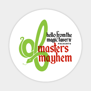 Masters Mayhem Magnet